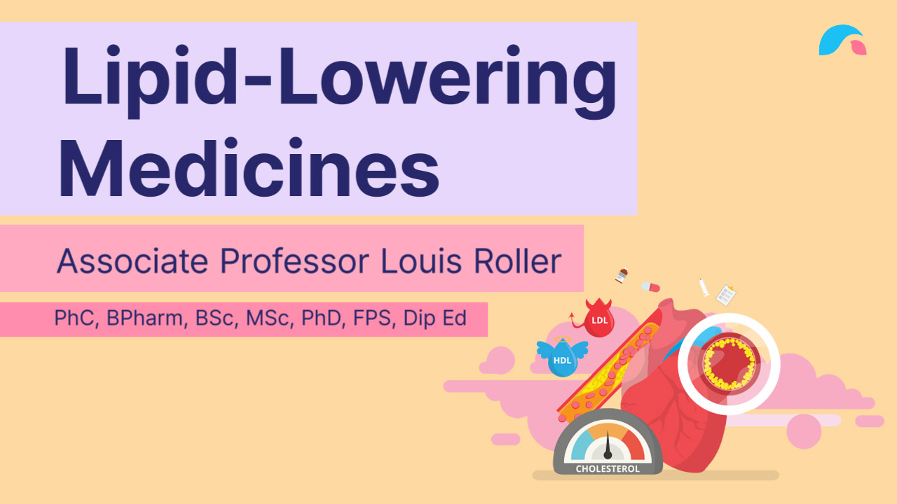 Lipid-Lowering Medicines Course | Ausmed Pharmacist CPD