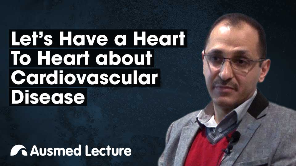 Cover image for lecture: A Heart-to-Heart About Cardiovascular Disease
