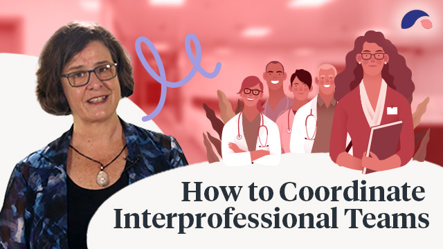 Cover image for lecture: How to Coordinate Interprofessional Teams